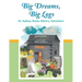 Big Dreams, Big Logs: An Aubrey Burke History Adventure