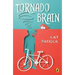 Tornado Brain