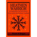 Heathen Warrior: An Exploration Into the Warrior Ethos Within the Northern Tradition