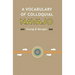 A Vocabulary of Colloquial Navajo