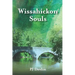 Wissahickon Souls: A Wissahickon Creek Story