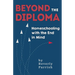 Beyond the Diploma: Homeschooling with the End in Mind