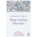 A Clinician's Guide to Binge Eating Disorder