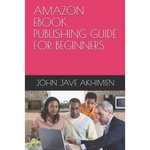 Amazon eBook Publishing Guide for Beginners