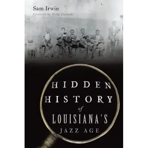 Hidden History of Louisiana's Jazz Age