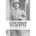 Coachman to Quetta: War time service of an ordinary Edwardian