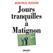Jours tranquilles à Matignon