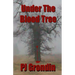 Under the Blood Tree