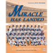 The Miracle Has Landed: The Amazin' Story of How the 1969 Mets Shocked the World