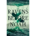 Ravens before Noah