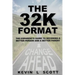 The 32K Format: : The CoParent's Guide To Becoming A Better Person And A Better Parent
