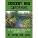 Grocery Row Gardening
