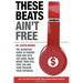 These Beats Ain't Free: Next level secrets and stories from an award winning producer