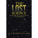 The Lost Science: Esoteric Math and Astrology Techniques for the Market Trader