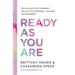 Ready as You Are: Discovering a Life of Abundance When You Feel Inadequate, Uncertain, and Disqualified