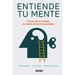 Entiende Tu Mente / Understand Your Mind