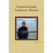 Practical Down Syndrome Manual