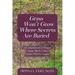 Grass Won't Grow Where Secrets Are Buried: A Compilation of Stories About Black Folks, From 1930 to Today