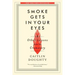 Smoke Gets in Your Eyes: And Other Lessons from the Crematory