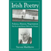 Irish Poetry: Politics, History, Negotiation: The Evolving Debate, 1969 to the Present