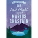 The Last Flight of Marius Chastain: A Starian Tale
