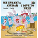 Me encanta ayudar I Love to Help: Spanish English Bilingual Edition
