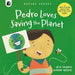 Pedro Loves Saving the Planet: A Fact-Filled Adventure Bursting with Ideas!
