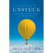 The Art of Becoming Unstuck: your personalized journey through consciousness in search of ultimate happiness