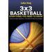 3x3 Basketball: Everything You Need to Know
