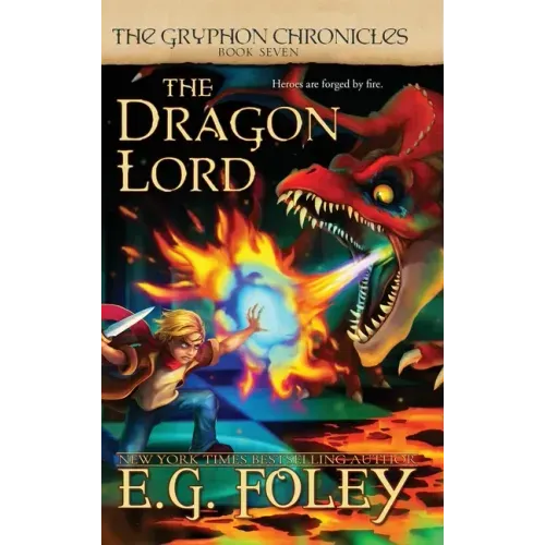 The Dragon Lord (The Gryphon Chronicles, Book 7)