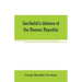 Garibaldi's defence of the Roman Republic