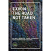 Exxon: The Road Not Taken