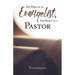The Work of an Evangelist, The Heart of a Pastor