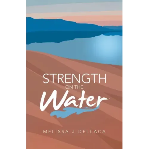 Strength on the Water