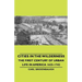 Cities in the Wilderness - The First Century of Urban Life in America 1625-1742