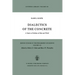 Dialectics of the Concrete: A Study on Problems of Man and World