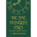 The Time Travelers Tales: The Short Stories: Volume 1