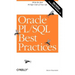 Oracle Pl/SQL Best Practices: Write the Best Pl/SQL Code of Your Life