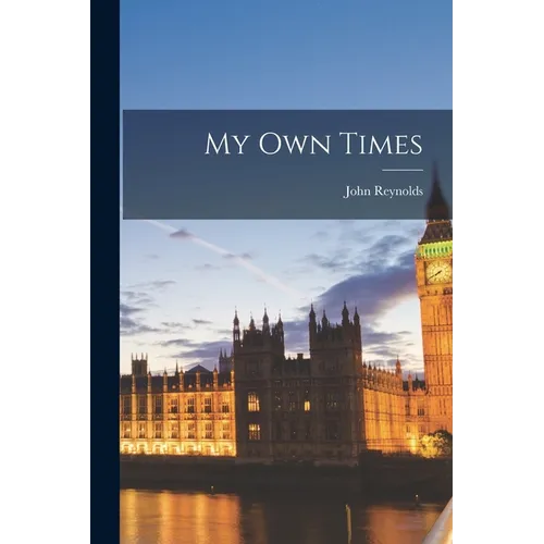 My Own Times - Paperback