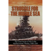 Struggle for the Middle Sea: The Great Navies at War in the Mediterranean Theater, 1940-1945