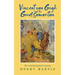 Vincent Van Gogh and the Good Samaritan: The Wounded Painter's Journey