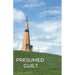Presumed Guilt