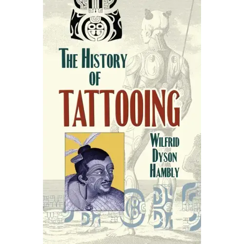 The History of Tattooing