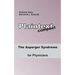 The Asperger Syndrome for Physicians