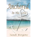 Anchored in His Love