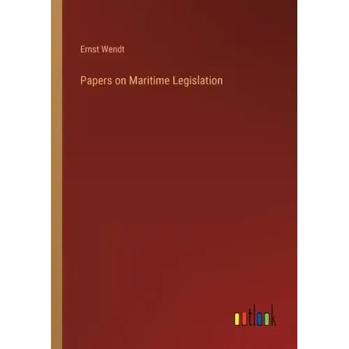 Papers on Maritime Legislation