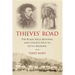 Thieves' Road: The Black Hills Betrayal and Custer's Path to Little Bighorn