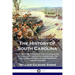 The History of South Carolina: Its European Discovery and Colonization, Battles with the Native Americans, the Revolutionary War of Independence, and