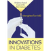 Innovations in Diabetes: Evidence Based Medicine in the 21st Century