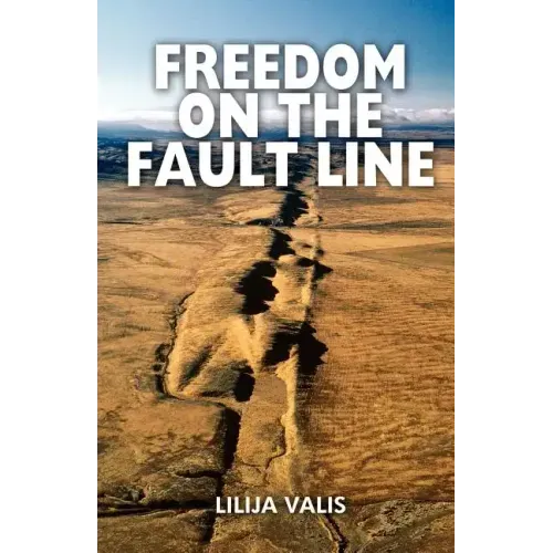 Freedom on the Fault Line